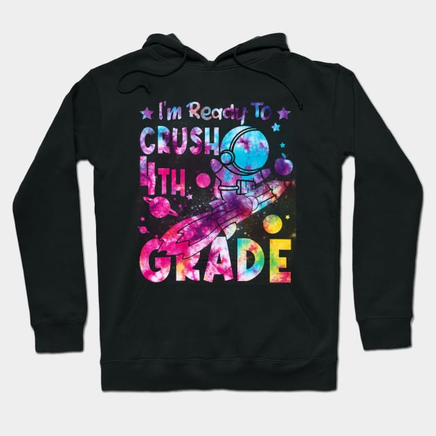 Ready To Crush 4th Grade Boys Astronaut Back To School Hoodie by drag is art